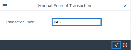 Manual Entry of Transaction with command field Transaction Code PA30.