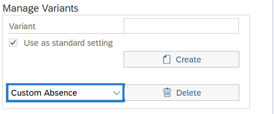 Manage Variants Custom Absence to delete field selected.