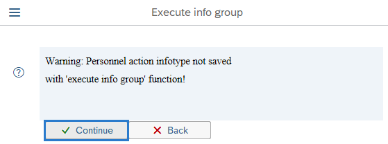 Execute info group dialog box with Continue button highlighted