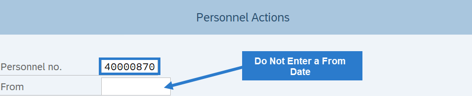 Personnel Actions screen with Personnel Number field highlighted and a note "Do not enter a from date"