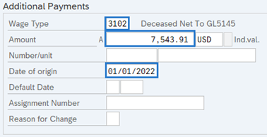 Create Additional Payments (0015) Additional Payments tab with Wage Type, Amount and DAte of origin selected.
