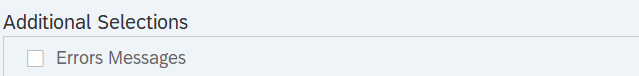 Additional Selections section and Error Messages check button displayed.