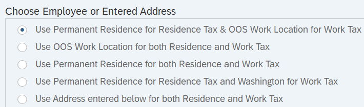 Use Permanent Residence for Residence Tax & OOS Work Location for Work Tax displayed.