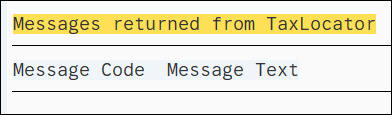 Messages returned from TaxLocator field displaying no errors.